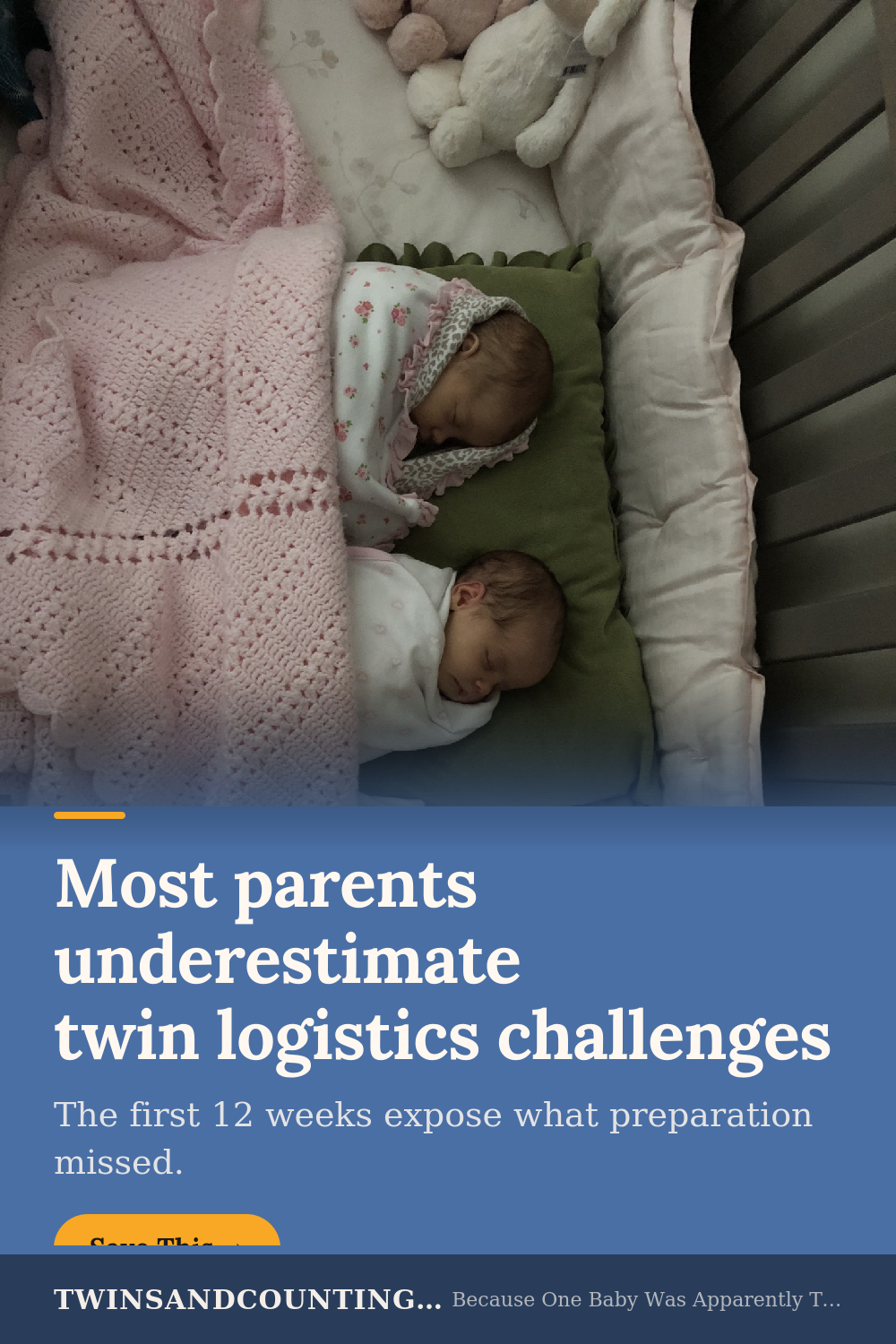 Most parents underestimate twin logistics challenges